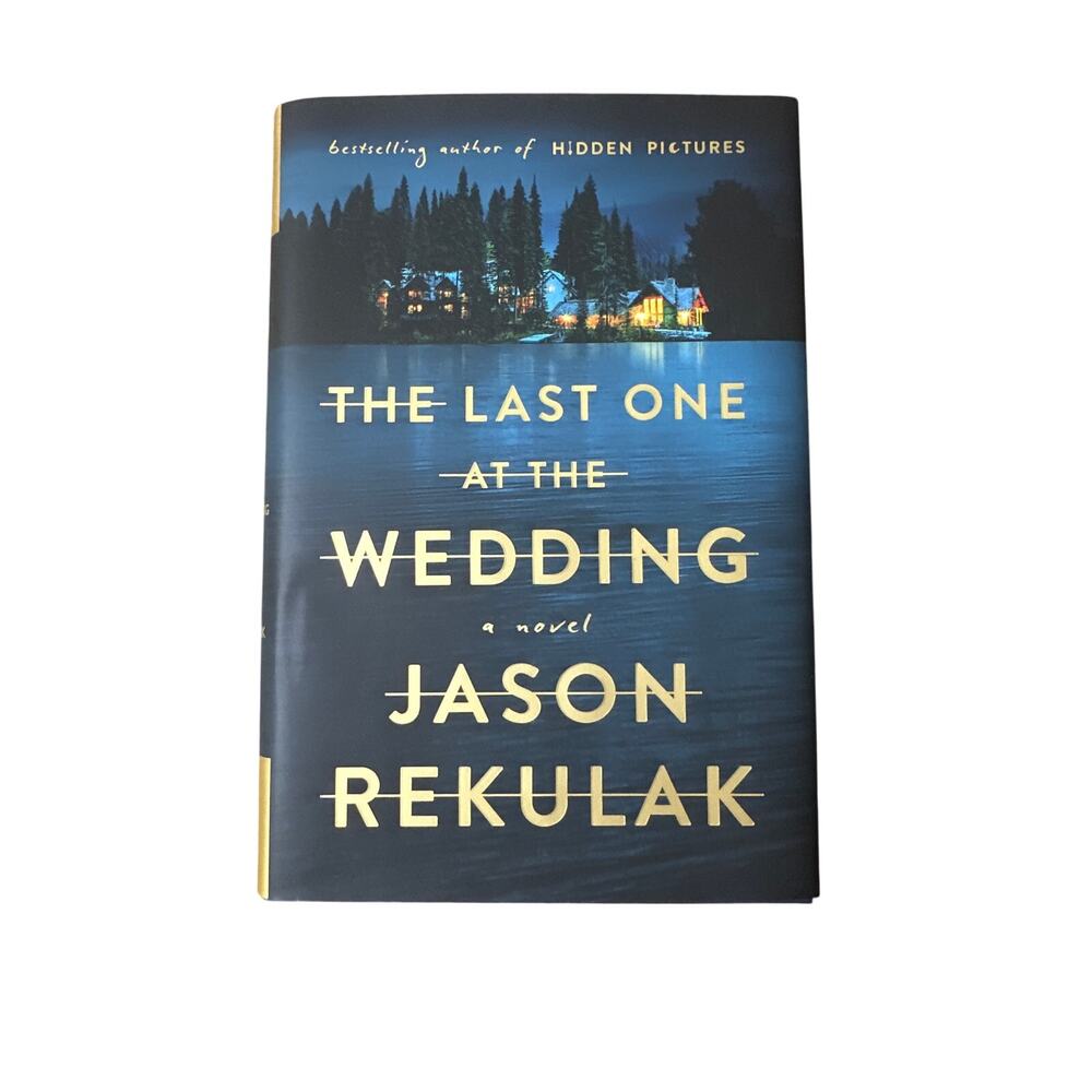 The Last One at the Wedding by Jason Rekulak Hardcover Book